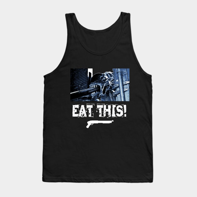 Aliens (1986): EAT THIS! Tank Top by SPACE ART & NATURE SHIRTS 